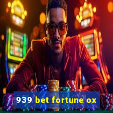 939 bet fortune ox